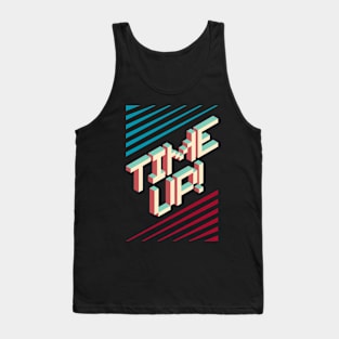 Time Up Tank Top